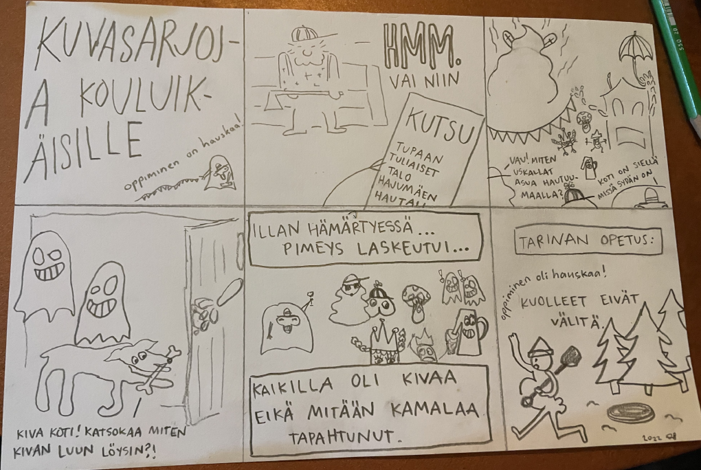 1. kuvasarjoja kouluikäisille, "oppiminen on hauskaa!" 2. "hmm. vai niin", -"kutsu: tupaan tuliaiset talo hajumäen hautau--" 3. "vau! miten uskallat asua hautuumaalla?", -"koti on siellä missä sydän on" 4. "kiva koti! katsokaa miten kivan luun löysin?!" 5. illan hämärtyessä... pimeys laskeutuu... kaikilla oli kivaa eikä mitään kamalaa tapahtunut. 6. tarinan opetus: kuolleet eivät välitä, "oppiminen oli hauskaa!"